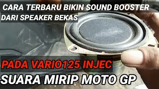 Download lagu Cara Membuat Suara Moge Pada vario125 injec || menggunakan speaker bekas mp3
