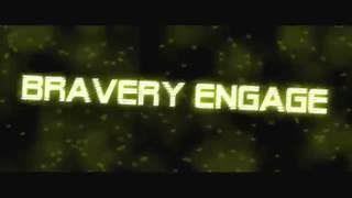Bravery Engage - Intro