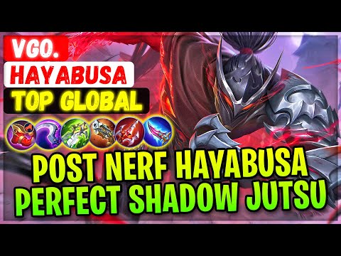Post Nerf Hayabusa Perfect Shadow Jutsu [ Top Global Hayabusa ] vgo. - Mobile Legends Gameplay Build