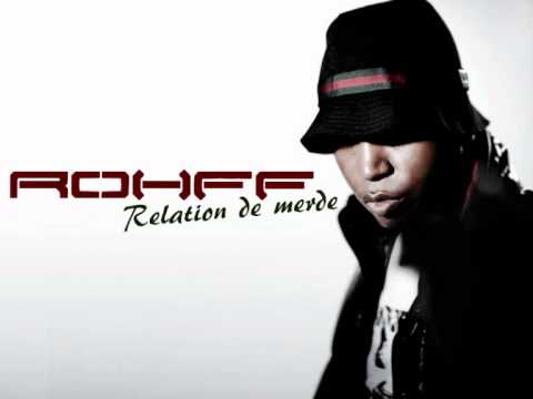 Rohff - Relation de merde