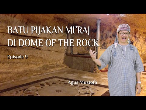 Jejak Langkah eps. 9 - BATU PIJAKAN MI’RAJ DI DOME OF THE ROCK