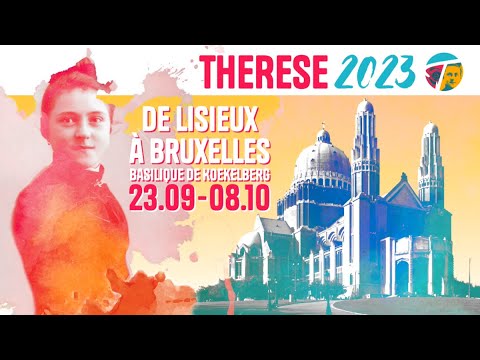 Quinzaine The’re’sienne 2023 à la basilique de Koekelberg