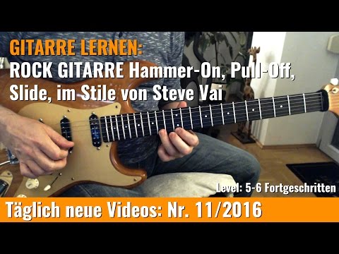 Rockgitarre lernen: Hammer-On, Pull-Off, Slide, im Stile von Steve Vai - Nr.11/2016