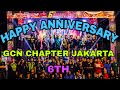 HAPPY ANNIVERSARY GCN CHAPTER JAKARTA KE 6TH ACARANYA PECAH