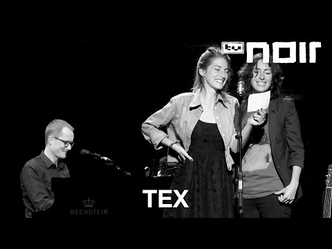 Tex - Hallo Julia (feat. BOY) (live bei TV Noir)