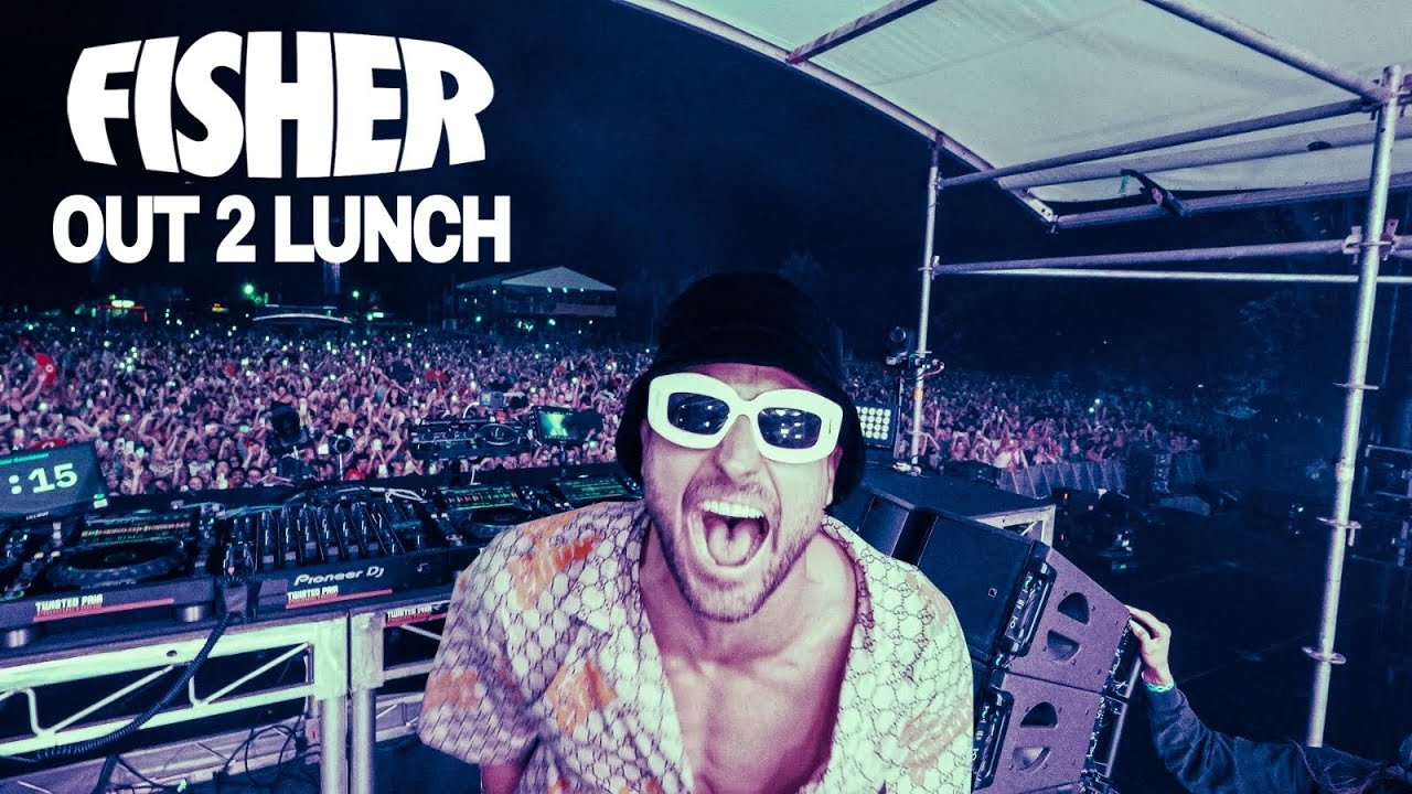 Fisher - OUT 2 LUNCH FESTIVAL