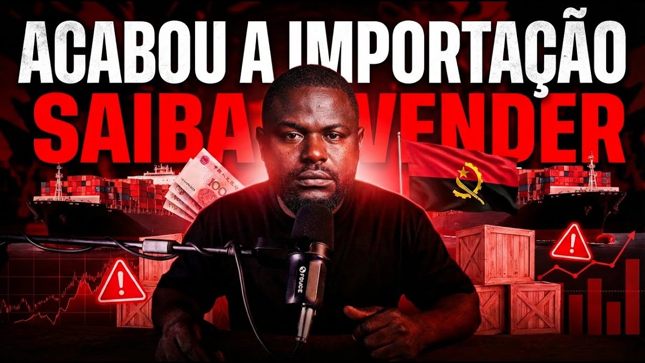 O TRABALHO DE IMPORTAÇÃO VAI ACABAR EM ANGOLA