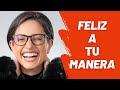 No esperes a que TE HAGAN FELIZ | Tuti Furlán