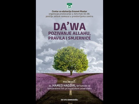 Dava - Pozivanje Allahu , pravila i smjernice - Dr. Hamed Hadžiri