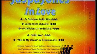 Jaspa Jones - In Love (Dj Delicious X-Tended Mix)
