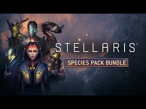 Stellaris: Species Pack Bundle | Why Choose?