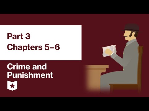 Crime and Punishment by Fyodor Dostoevsky | Part 3, Chapters 5–6