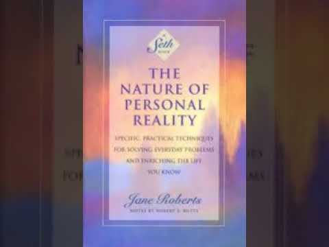 The Nature of Personal Reality : Seth