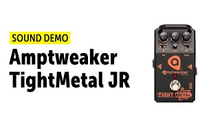 Video thumbnail for Amptweaker TightMetal JR - Sound Demo (no talking) by Guitar Bonedo