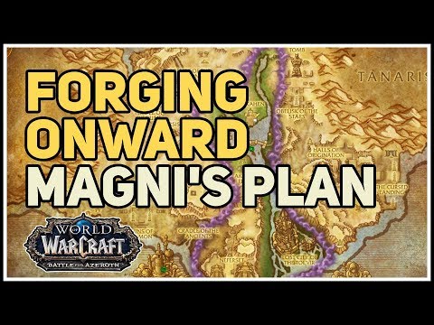 Hear Magni's plan Forging Onward WoW