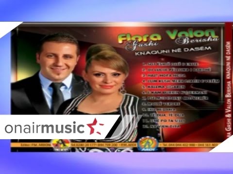 Flora Gashi & Valoni   E kam burrin ne gjermani