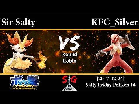 [2017-02-24] Pokken - Sir Salty (Braixen) vs KFC_Silver (Blaziken)