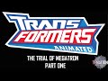 TFNATION Presents - Transformers Animated Season 4 - The Trial of Megatron - Part 1