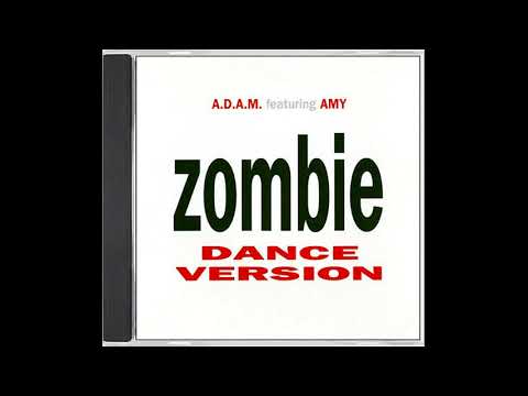 A.D.A.M. Feat. AMY - Zombie (1995)
