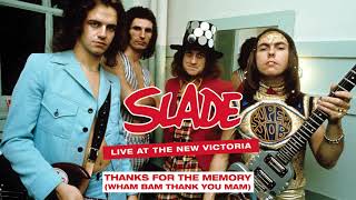 Slade - Live At The New Victoria - Thanks For The Memory