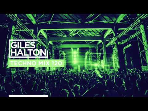 Giles Halton - Techno mix 120