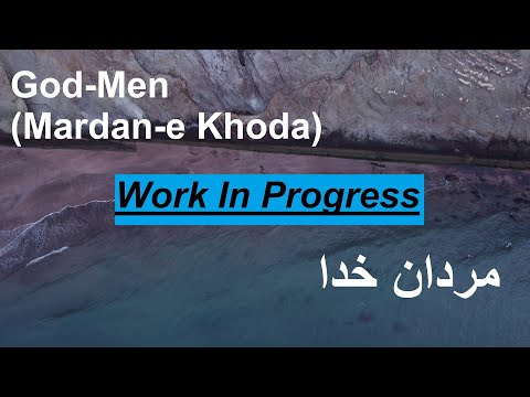 (Work In Progress) God-Men | Mardan-e Khoda - مردان خدا