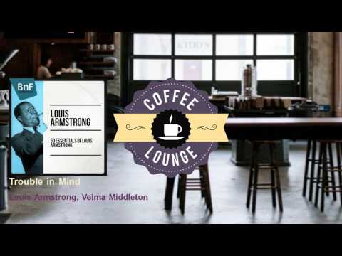 Louis Armstrong,  Velma Middleton - Trouble in Mind