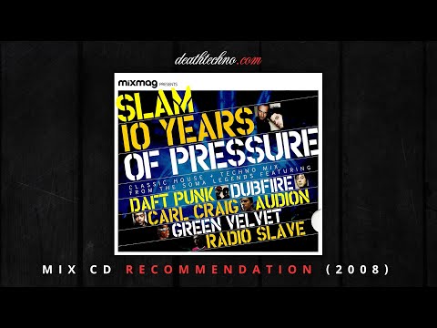 DT:Recommends | Mixmag - Slam - 10 Years of Pressure (2008) Mix CD