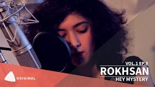 ROKHSAN - Hey Mystery | TEAfilms Live Sessions Vol.1 Ep.8