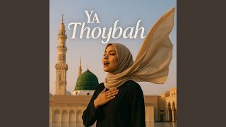 Download lagu Ya Thoybah mp3