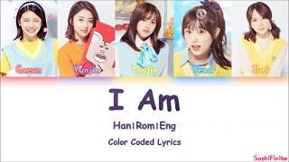 PRODUCE 48– I AM [1AM] Color Coded Lyrics Han|Rom|Eng