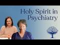 Holy Spirit In Psychiatry 77