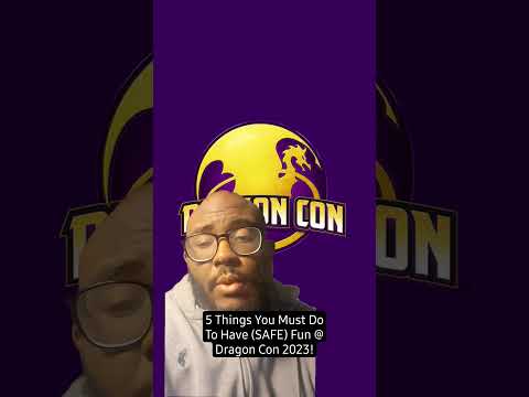 5 things you must do to have a (SAFE) @dragoncon 2023!  #Shorts #DragonCon #Convention #Atlanta