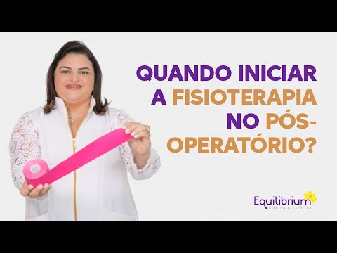 Quando iniciar a fisioterapia no pós-operatório