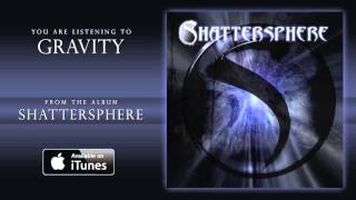 Shattersphere - Gravity
