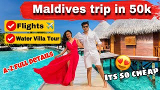 MALDIVES Trip in 50K Including Flights, Water Villa | Budget MALDIVES Tour from India | Full Details