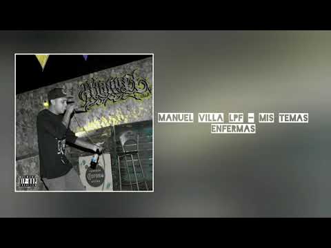 Manuel villa -mis temas enfermas