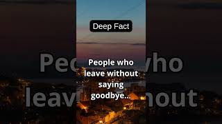 People Who Leave Without Saying Goodbye: The Truth Revealed