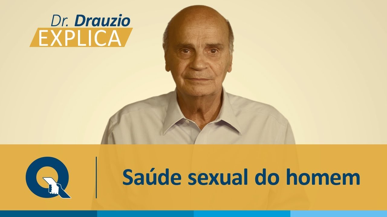 Dr. Drauzio Varella explica tudo sobre a saúde sexual do homem.