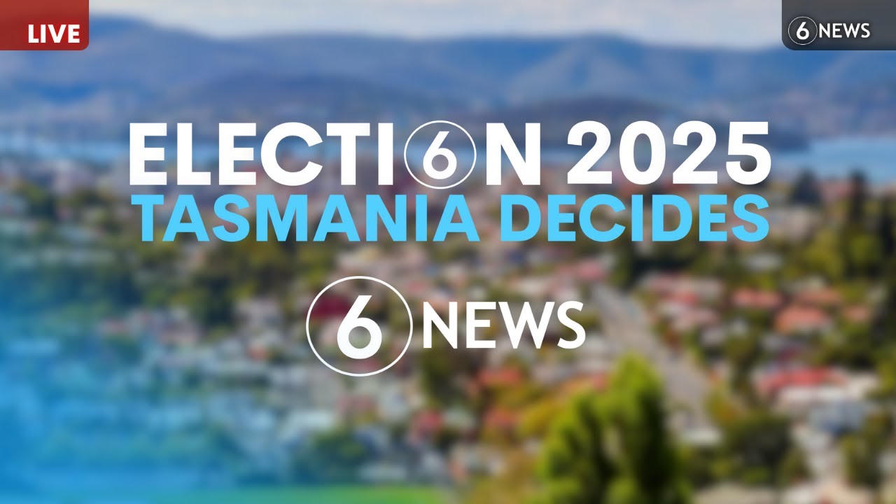 LIVE: Tasmanian election night coverage on 6 News