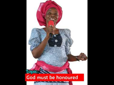 God must be honoured