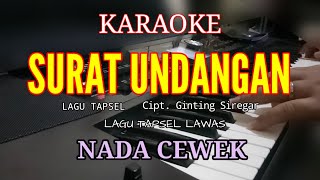 Download lagu KARAOKE SURAT UNDANGAN NADA CEWEK [ LIRIK ] LAGU TAPSEL Cipt. Ginting Siregar mp3