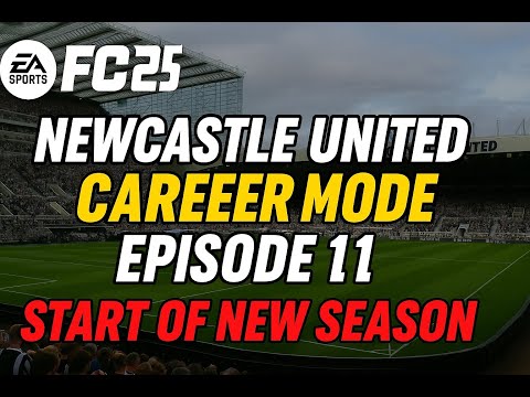 EA FC 25 | Newcastle United Career Mode | Episode #11 | START OF SEASON 2!