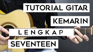 Download lagu (Tutorial Gitar) SEVENTEEN - Kemarin | Lengkap Dan Mudah mp3