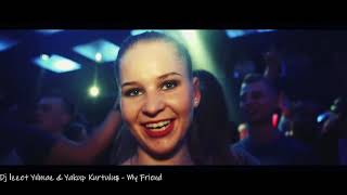 Download lagu Dj İzzet Yılmaz & @Yakup Kurtuluş My Friend ! 2020 New Club Remix mp3 Download lagu Dj İzzet Yılmaz & @Yakup Kurtuluş My Friend ! 2020 New Club Remix mp3
