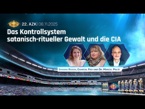22.AZK:„Das Kontrollsystem satanisch-ritueller Gewalt-Kooperation-Geheimdiensten“| www.kla.tv/39775