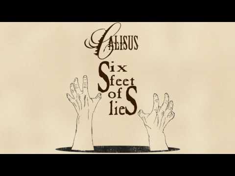 Six Feet of Lies (Single) - Calisus