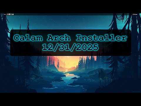 First Look at Calam Arch Installer