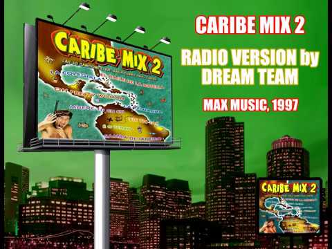 Caribe Mix 2 - Radio Version