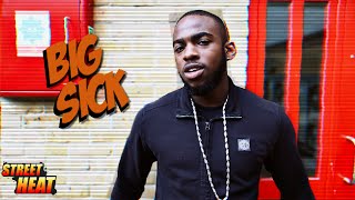 Big Sick (Sickman) - #StreetHeat Freestyle [@BigSickMusic] | Link Up TV